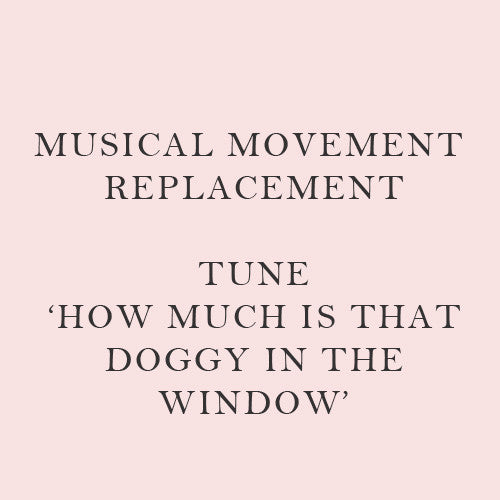 Replacement musical movement featuring 'How Much is That Doggy in the Window' for lost or broken musicals.